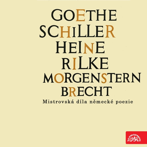Kniha SUPRAPHON a.s. Goethe, Schiller, Heine, Rilke, Morgenstern, Brecht....Mistrovská díla německé poezie