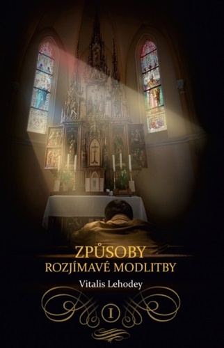 Kniha Způsoby rozjímavé modlitby I.