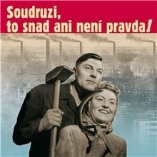 Kniha SUPRAPHON a.s. Soudruzi, to snad ani není pravda
