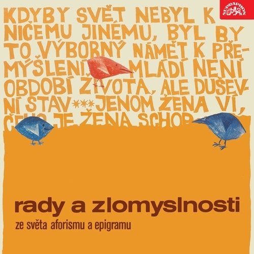 Kniha SUPRAPHON a.s. Rady a zlomyslnosti. Ze světa aforismu a epigramu