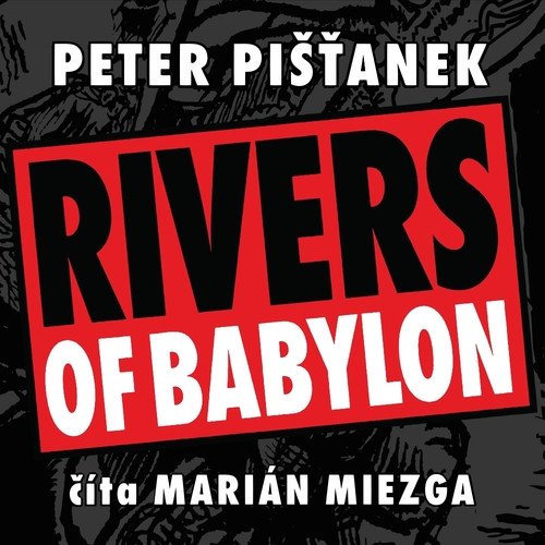 Wisteria Books a SLOVART a FPU Rivers Of Babylon