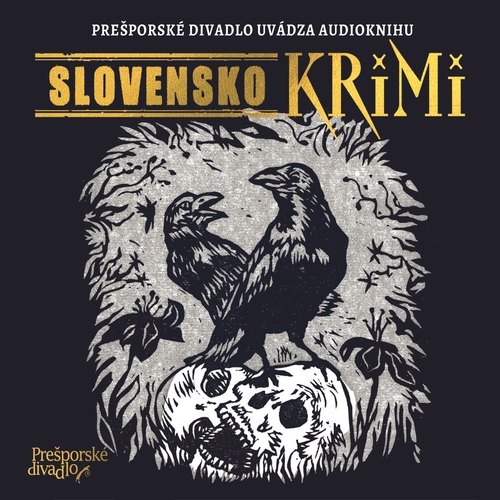 SLOVART a FPU a Prešporské divadlo Slovensko KRIMI