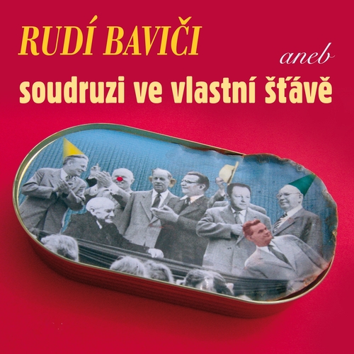 Kniha SUPRAPHON a.s. Rudí baviči aneb soudruzi ve vlastní šťávě