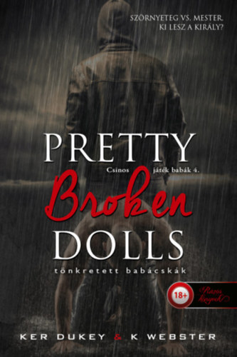 Kniha Pretty Broken Dolls - Tönkretett babácskák - Ker Dukey,K. Webster