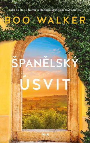 Kniha Španělský úsvit - Boo Walker