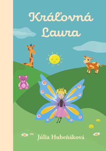 Kniha Kráľovná Laura - Júlia Hubeňáková