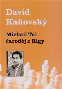 Kniha Michail Tal: Čaroděj z Rigy - David Kaňovský