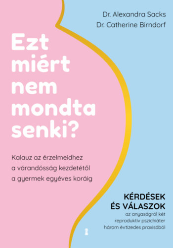 Kniha Ezt miért nem mondta senki? - Catherine Birndorf,Alexandra Sacks
