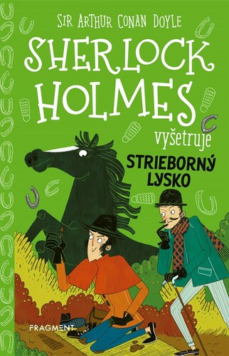 Kniha Sherlock Holmes vyšetruje: Strieborný lysko