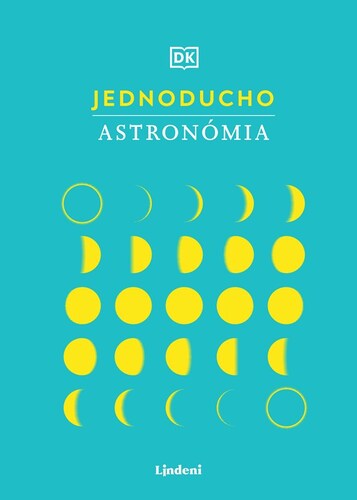 Jednoducho - Astronómia - Kolektív autorov,Juraj Valko