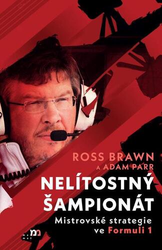 Kniha Nelítostný šampionát - Ross Brawn,Adam Parr
