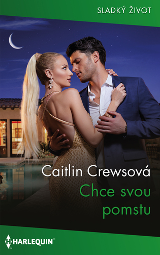 Kniha Chce svou pomstu - Caitlin Crews