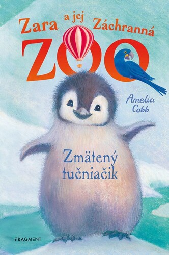 Zara a jej Záchranná zoo: Zmätený tučniačik, 2. vydanie - Amelia Cobb,Viktória Floreková