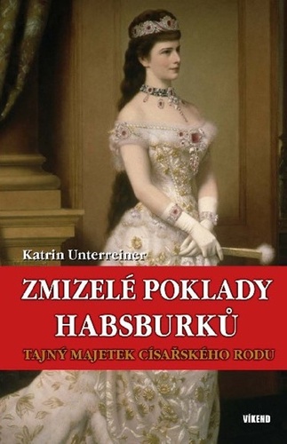 Kniha Zmizelé poklady Habsburků