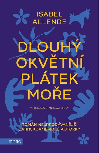 Dlouhý okvětní plátek moře - Isabel Allendeová,Stanislav Škoda kúpite na Panta Rhei