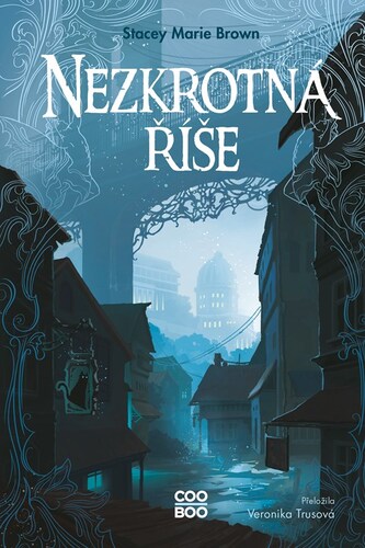 Kniha Nezkrotná říše