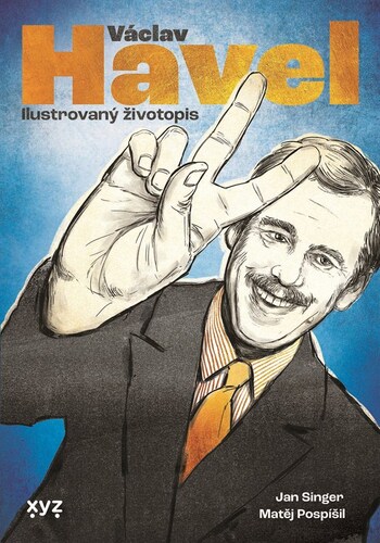Kniha Václav Havel: ilustrovaný životopis