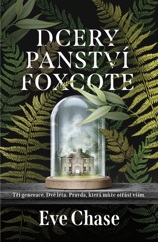 Kniha Dcery panství Foxcote - Chase Eve