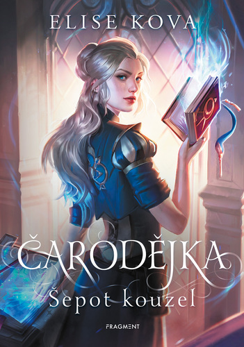 Kniha Čarodějka - Šepot kouzel - Elise Kova