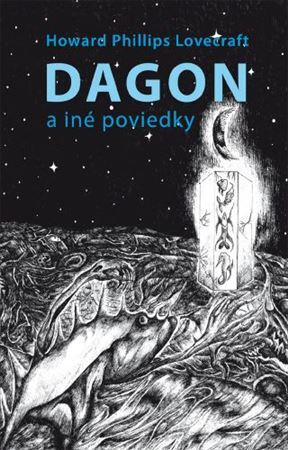 Dagon a iné poviedky - Howard Philllips Lovecraft