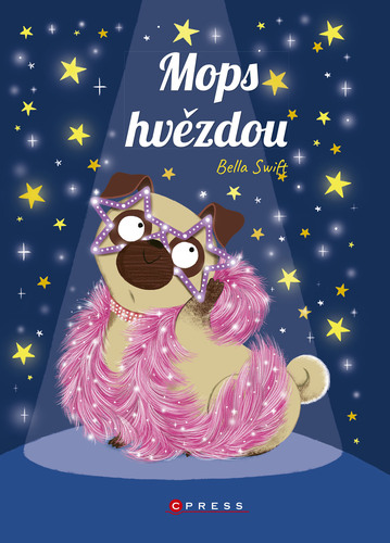 Kniha Mops hvězdou - Bella Swift