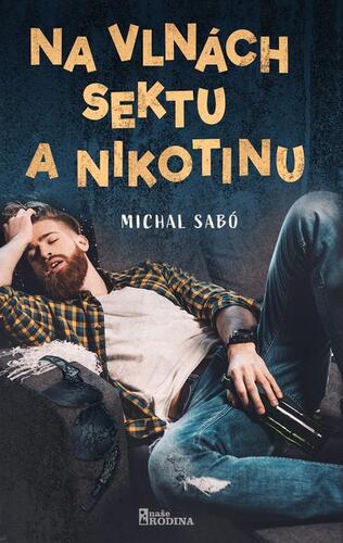 Kniha Na vlnách sektu a nikotinu - Šabo Michal