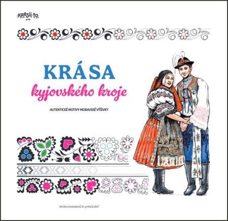 Kniha Krása kyjovského kroje