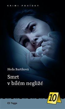 Kniha Smrt v bílém negližé