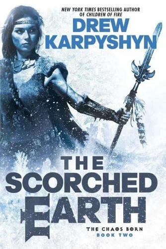 The Chaos Born 2: The Scorched Earth