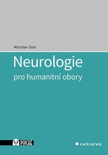 Neurologie pro humanitní obory kúpite na Panta Rhei