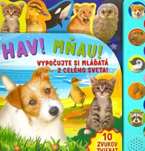 Kniha Haf! Mňau! - vypočujte si mláďatá z celého sveta!