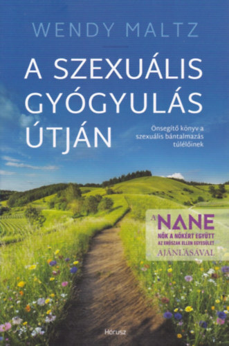 Kniha A szexuális gyógyulás útján - Wendy Maltz