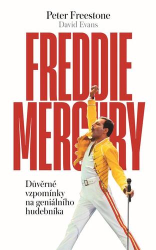 Freddie Mercury - Peter Freestone,David Evans