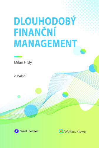 Kniha Dlouhodobý finanční management, 2. vydání - Milan Hrdý