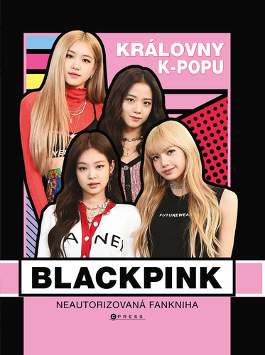 Kniha BLACKPINK – královny k-popu - Helen Brown