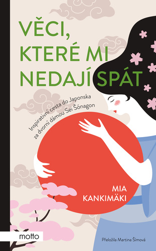 Kniha Věci, které mi nedají spát - Mia Kankimäki