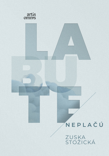 Kniha Labute neplačú