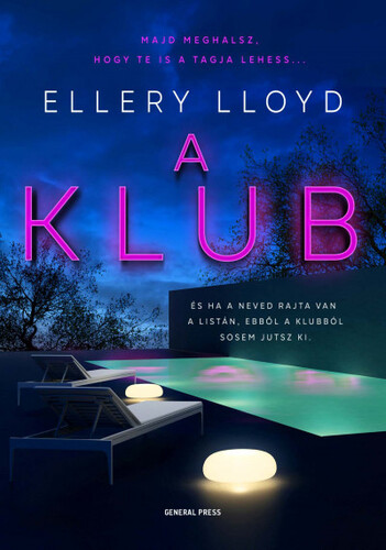 A klub - Ellery Lloyd,Ádám Szieberth