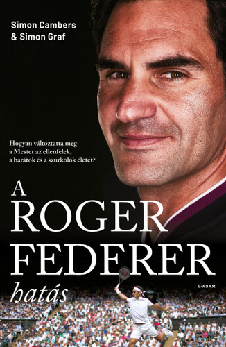 Kniha A Roger Federer-hatás - Simon Cambers,Simon Graf