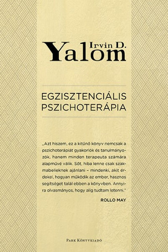 Kniha Egzisztenciális pszichoterápia - Irvin D. Yalom,Zsolt Adorján