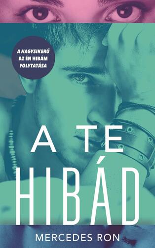 Kniha A te hibád - Mercedes Ron,Eszter Sermann