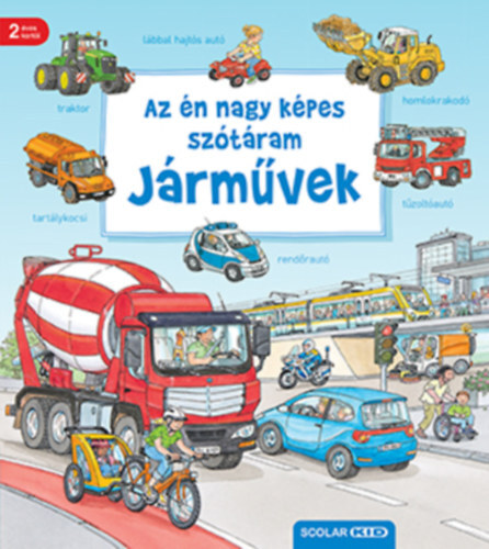 Kniha Az én nagy képes szótáram - Járművek - 2. kiadás - Susanne Gernhäuser,Szilvia Tihor