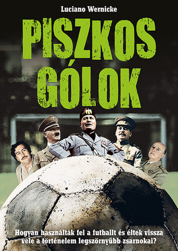 Kniha Piszkos gólok - Luciano Wernicke