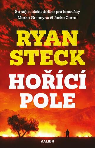Kniha Hořící pole - Ryan Steck