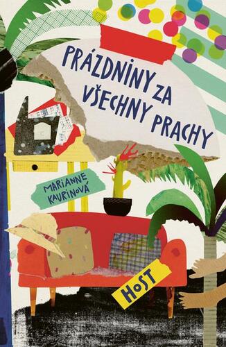 Kniha Prázdniny za všechny prachy - Marianne Kaurin