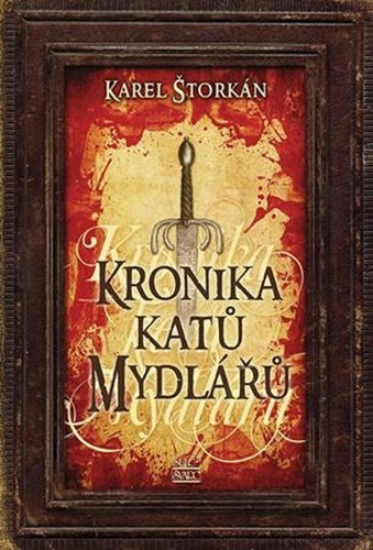 Kronika katů Mydlářů, 3. vydanie