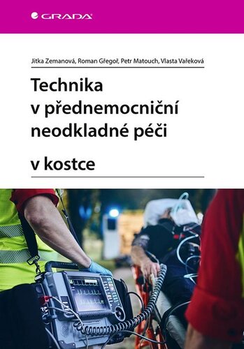 Kniha Technika v přednemocniční neodkladné péči v kostce