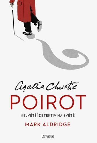 Poirot - Největší detektiv na světě - Mark Aldridge,Jana Ohnesorg
