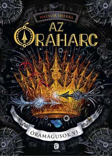 Az Óraharc - Óramágusok VI. - Natalia Sherba