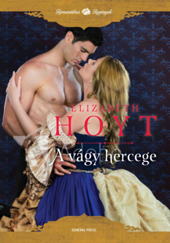 A vágy hercege - Elizabeth Hoyt